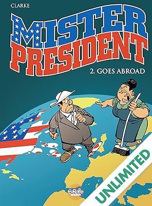 Mister President Vol. 2: Mister President goes abroad